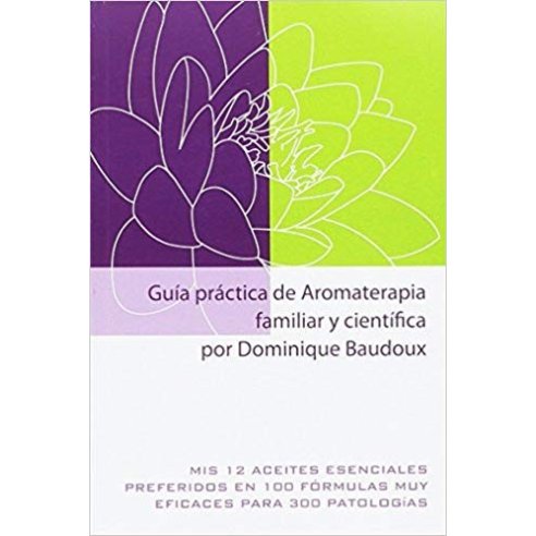PRANAROM LIBRO GUIA PRACTICA DE AROMATERAPIA...
